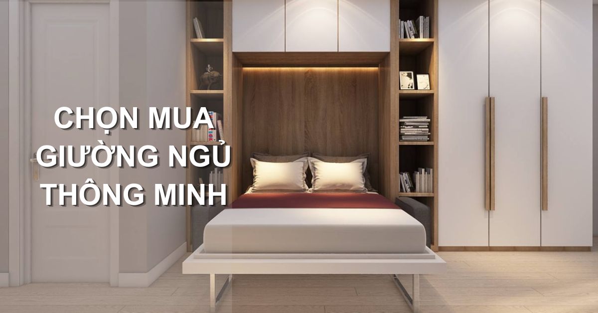 Giường ngủ thông minh tiện lợi